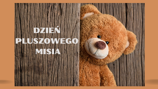 Dzień Pluszowego Misia