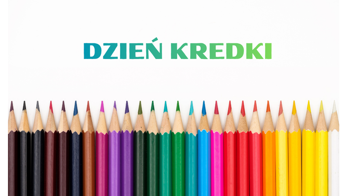 Dzień kredki Dzień kredki