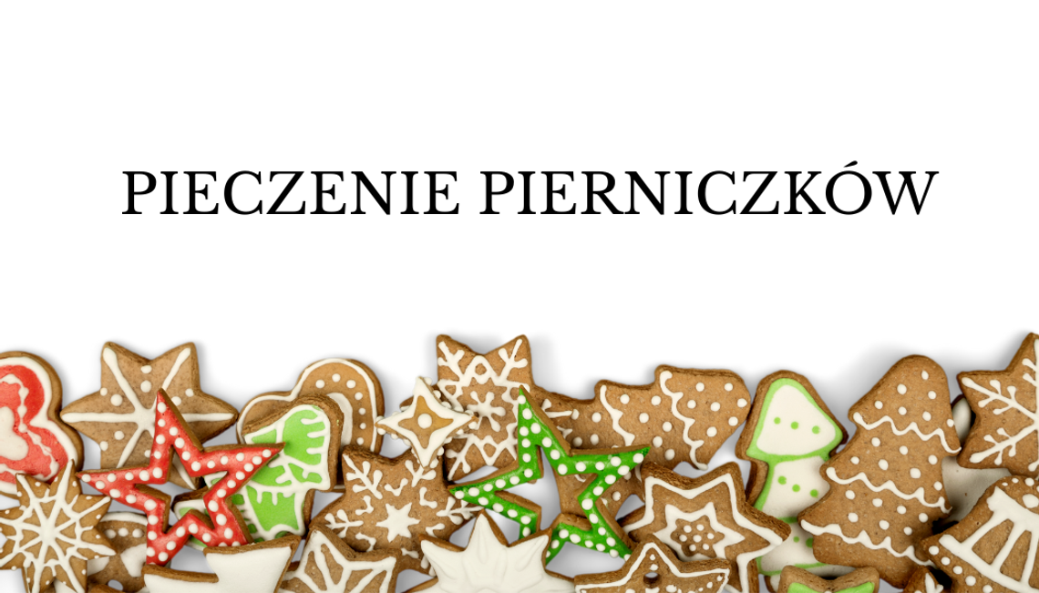 Pieczenie pierniczków