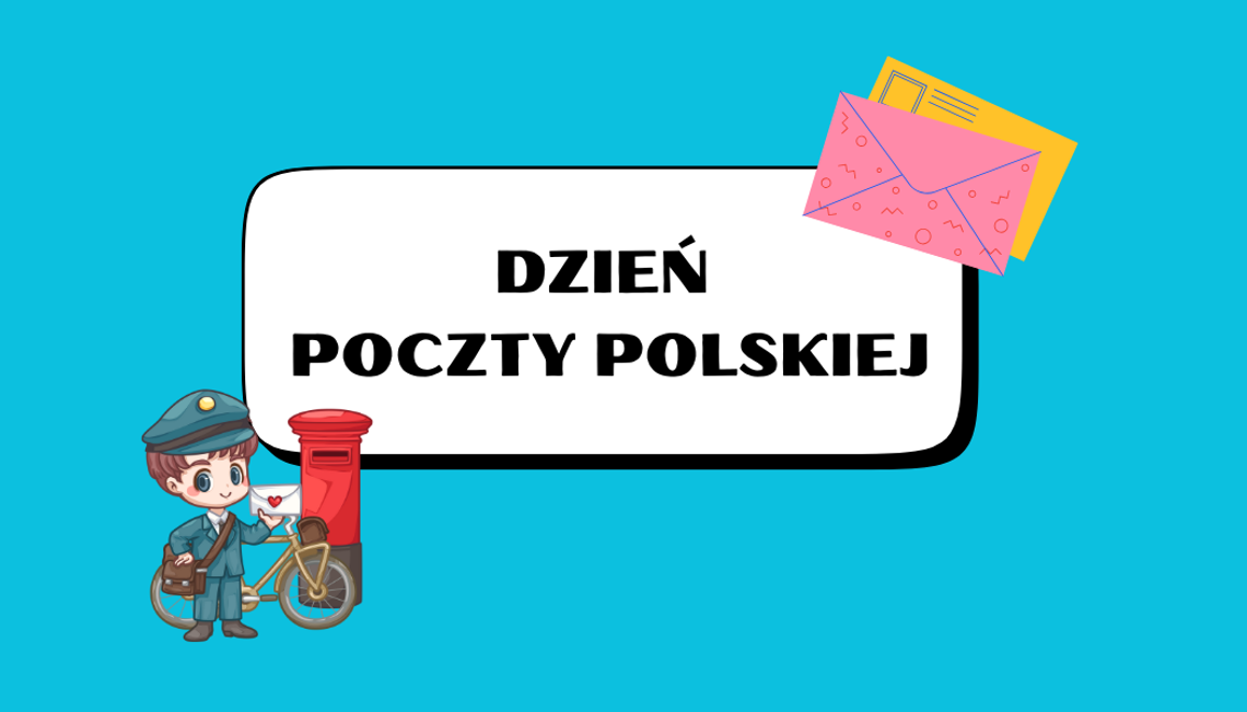Dzień Poczty Polskiej Dzień Poczty Polskiej