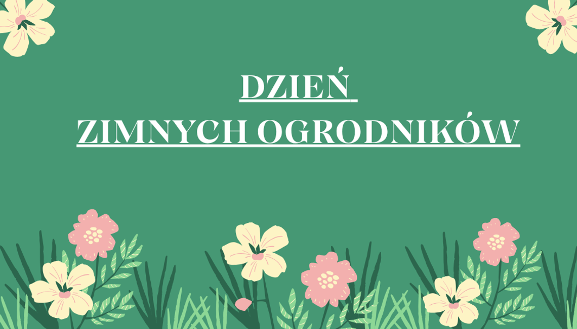 Dzień Zimnych Ogrodników