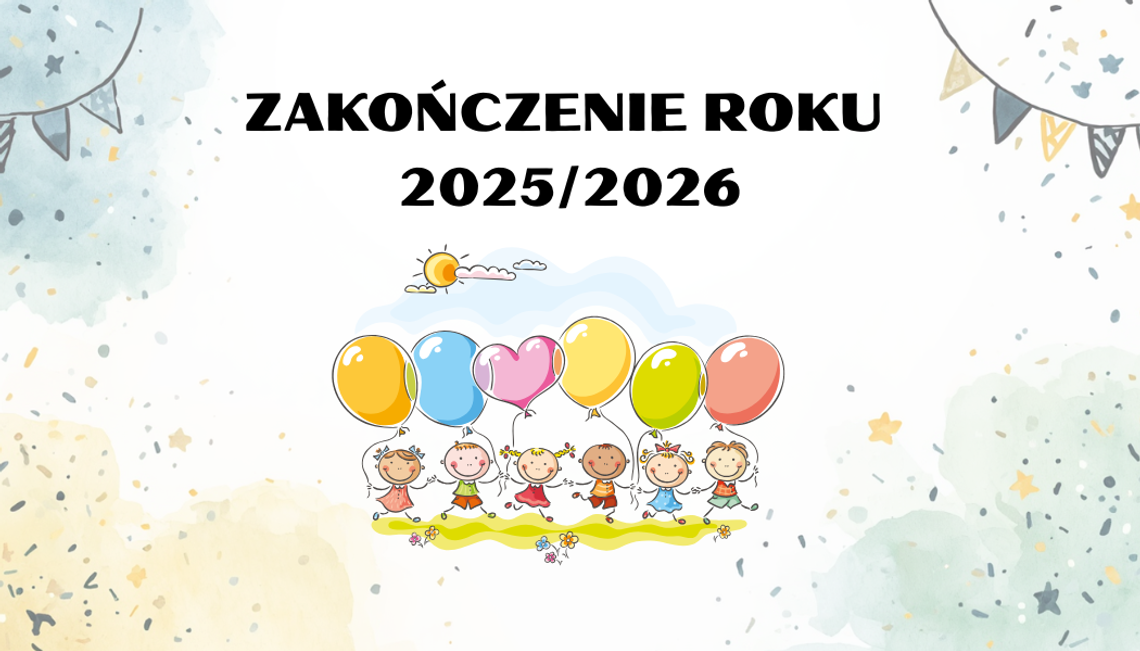 Zakończenie roku żłobkowego 2025/2026